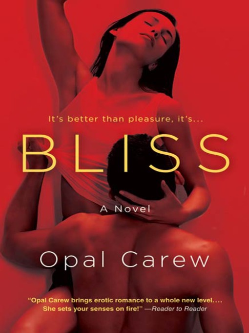 Title details for Bliss by Opal Carew - Available